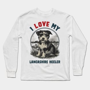 I love my Lancashire Heeler Long Sleeve T-Shirt